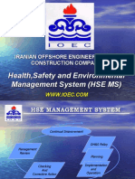 Health, Safety and Environmental Management System (HSE MS)