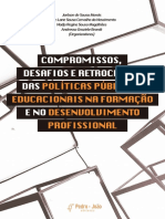 Compromissos, Desafios e Retrocesos Das Políticas Publicas Educacionais Na Formação e No Desenvolvimento Profissional