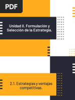 UNIDAD II. Formulación y Elección de Estrategias.