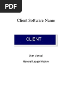 Client Software Name: User Manual User Manual General Ledger Module General Ledger Module