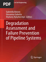 Degradation Assessment and Failure Prevention of Pipeline Systems