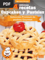 54 DELICIOSAS RECETAS - CUPCAKES Y PASTELES - Selección Premium de Postres Gourmet (Colección Los Elegidos Del Chef #17) (Spanish Edition)