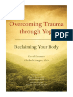 Overcoming Trauma Through Yoga: Reclaiming Your Body - David Emerson