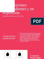 Composiciones Independientes y en Repetición