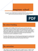 My Imaginary School: The Name of My School and Its Aims and Philosophy