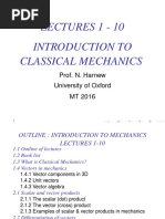 Lectures 1 - 10 Introduction To Classical Mechanics: Prof. N. Harnew University of Oxford MT 2016