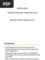 Biotech301L Individual Research Projects For Final: Production of Wine Using Fruit Juice