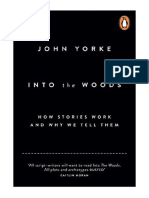 Into The Woods: How Stories Work and Why We Tell Them - John Yorke