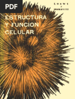 Estructura Y Función Celular - Loewy Y Siekevitz 