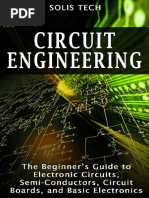 Circuit Engineering The Beginner's Guide To Electronic Circuits, Semi-Conductors, Circuit Boards, and Basic Electronics (PDFDrive)