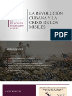 La Revolución Cubana y La Crisis de Los Misiles