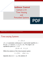 Nonlinear Control Lecture # 8 Time Varying and Perturbed Systems