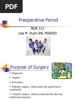 Preoperative Period: NUR 112 Lisa M. Dunn RN, MSN/ED