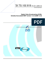 ETSI TS 102 819: Digital Video Broadcasting (DVB) Globally Executable MHP Version 1.0.2 (GEM 1.0.2)