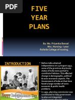 Five Year Plans: By: Ms. Priyanka Bansal Msc. Nursing-I Year Rufaida College of Nursing