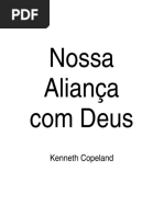 Kenneth Copeland - Nossa Aliança Com Deus