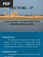 Lecture - 37: Case Studies On Retrofitting and Rehabilitation