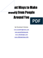 3 Instant Ways To Make Money From People Around You: by Oluwatoyin Omotoso