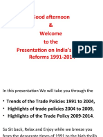 Good Afternoon & Welcome To The Presentation On India's Trade Reforms 1991-2014