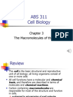 ABS 311 Cell Biology: The Macromolecules of The Cell