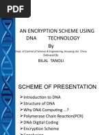 An Encryption Scheme Using Dna Technology By: Bilal Tanoli