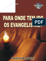 Para Onde Tem Ido Os Evangelistas - Dario Martini