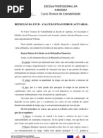 Reflexão Da Ufcd - Calculo Financeiro e Actuarial