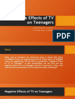 Negative Effects of TV On Teenagers: Sienko Eka Putra 1212000019 Tito Widhi Satria 1212000008