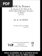 M.R.D. Foot. - SOE in France An Account of The Work of The British Special Operations Executive in France, 1940-1944 (2004)