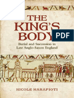 The King's Body - Burial and Succession in Late Anglo-Saxon England-University of Toronto Press (2014)