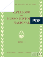 Catálogo Del Museo Histórico Nacional. Tomo I