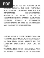 La Edad Media Fue Un Período de La Historia Europea Que Dejó Profundas Huellas en El Continente