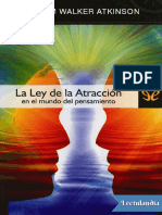 La Ley de La Atraccion en El Mundo Del Pensamiento - William Walker Atkinson