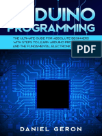 Arduino Programming - The Ultimate Guide