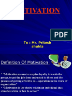 Motivation: To: Mr. Pritesh Shukla