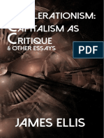 Accelerationism: Capitalism As Critique & Other Essays