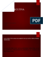 Ação Executiva para Pagamento de Quantia Certa (PROCESSL II)