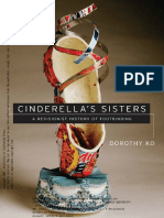 Dorothy Ko - Cinderella's Sisters - A Revisionist History of Footbinding-University of California Press (2005)