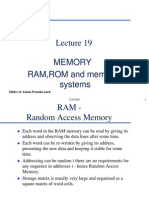 Memory RAM, ROM and Memory Systems: Slides of Adam Postula Used