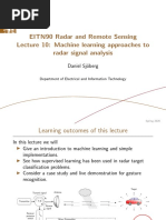 EITN90 Radar and Remote Sensing Lecture 10: Machine Learning Approaches To Radar Signal Analysis