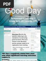 Good Day: Assessment in Learning 1 Kristel Anne SD. Lorenzo, LPT