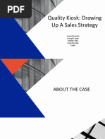 Quality Kiosk: Drawing Up A Sales Strategy: Aravind Samala-Amogh S Jaaje - Dikshth Talla - Karthik Reddy - Sujith