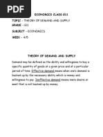 Economics Class G11 Topic - Theory of Demand and Supply Grade - G11 Subject - Economics WEEK - 4/5