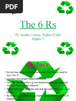 The 6 RS: by Anisha, Louise, Sophie D and Sophie T