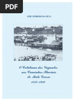 Edil Pedroso Da Silva - O Cotidiano Dos Viajantes Nos Caminhos Fluviais de Mato Grosso