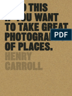 Henry Carroll - Read This If You Want To Take Great Photographs of Places-Laurence King Publishing (2018)