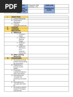 I. Objectives: School: Grade Level: Teacher: Learning Area: Teaching Date and Time: Quarter