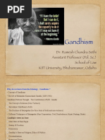 Gandhism: Dr. Ramesh Chandra Sethi Assistant Professor (Pol. SC.) School of Law KIIT University, Bhubaneswar, Odisha