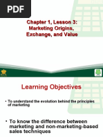 Chapter 1, Lesson 3: Marketing Origins, Exchange, and Value