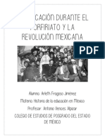 La Educación Durante El Porfiriato y La Revolución Mexicana